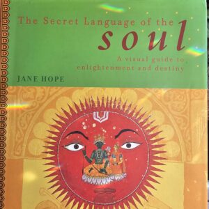 The Secret Language Of The Soul Book