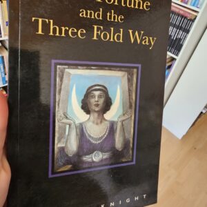Dion Fortune And The Three Fold Way Book