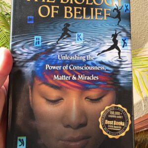 The Biology of Belief Book
