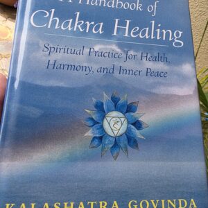 The Handbook Of Chakra Healing