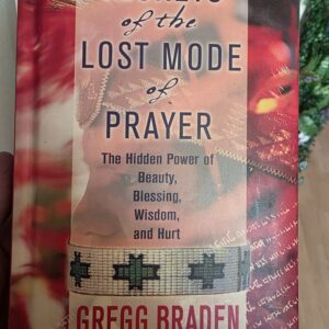 Secrets Of The Lost Mode Of Prayer Book