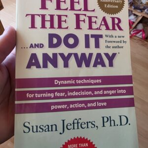 Feel The Fear And Do It Anyway Book