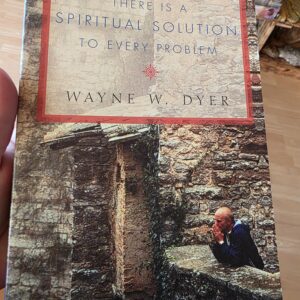 There Is A Spiritual Solution To Every Problem Book