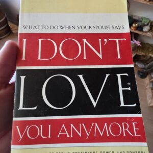 I Don't Love You Anymore Book