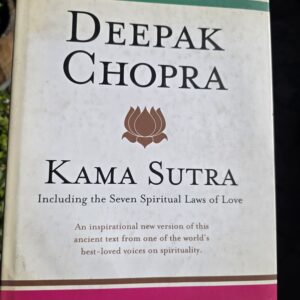 Kama Sutra Including The Seven Spiritual Laws Of Love- Deepak Chopra